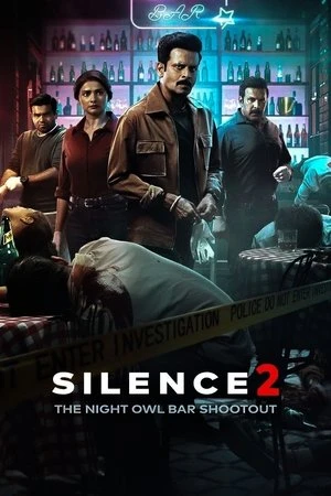 Silence 2: The Night Owl Bar Shootout 2024 Hindi Dual Audio WEB-DL | Hindi Dubbed Movie